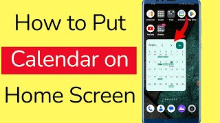 How to Bring Calendar on Home Screen Android Phone [upl. by Einohpets3]