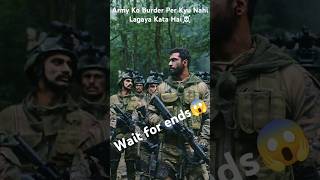 Army Ko Burder Per Kyu Nahi Lagaya Jata Hai☠️INDIAN ARMY👿indianarmyarmylover nsgshortsviral [upl. by Tjon968]