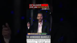 ¿EL SALVADOR VIVE UNA DICTADURA [upl. by Enilekcaj18]