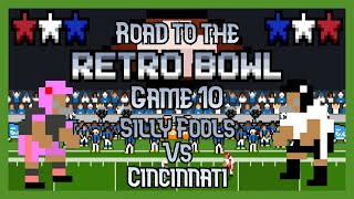 Road to the Retro Bowl 2024  Silly Fools Vs Cincinnati [upl. by Willey]