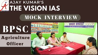 BPSC Agriculture Officer Mock Interview BAO SDAO The Vision IAS Patna [upl. by Celisse]