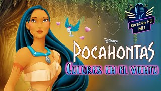 COLORES EN EL VIENTO  POCAHONTAS DISNEY KaraOke HD [upl. by Urbani498]