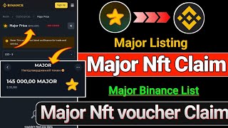 Major NFT Voucher Claim  Major listing Date Bangla  Major Binance List  New Update Major [upl. by Ramor]