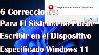 6 Correcciones for The System Cannot Write to the Specified Device Windows 11 [upl. by Whang]