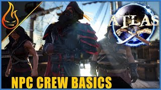 Atlas MMO NPC Crew Basics [upl. by Kelsey464]