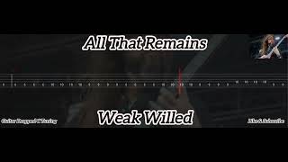 All That Remains  Weak Willed  Tab Guitar [upl. by Fleischer]