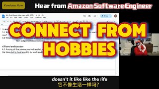 Hearing From Amazon Software Engineer in Bay AreaP2Hobbies Connection  和湾区亚马逊软件工程师畅谈（P2：爱好篇） [upl. by Fanestil]