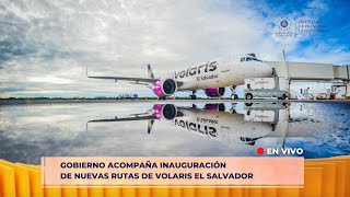 Funcionarios del Gobierno acompañan la inauguración de nuevas rutas de Volaris El Salvador [upl. by Urbani967]