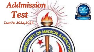 LUMHS Dpt pharm d bs Nursing bs radiology bs Mlt Admissions Test 20242025 MCqs practice test [upl. by Aisek]