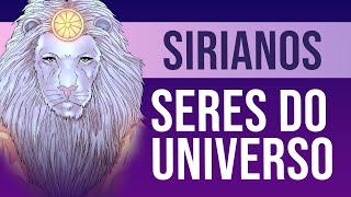 Seres do Universo 2022  Sirianos [upl. by Aggappera247]