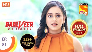 Baalveer Returns  Ep 81  Full Episode  31st December 2019 [upl. by Dine620]