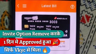 How to remove amazon pay icici credit card invite only option  Amazon pay Credit card [upl. by Eelymmij497]