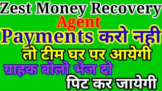 Zest Money Recovery Agent CallZest Money Recovery Agent Call Zest MoneyRecovery Agent zest money [upl. by Fara]