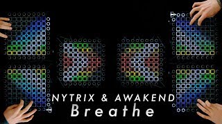 Nytrix amp Awakend  Breathe  Launchpad Performance [upl. by Enitsud]