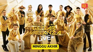 ALL STARS GEGAR VAGANZA LIVE   MINGGU AKHIR [upl. by Fassold396]