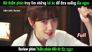 Review Phim Nữ thẩm phán truy tìm những tên tội nhân để đưa xuống địa ngục [upl. by Retlaw]