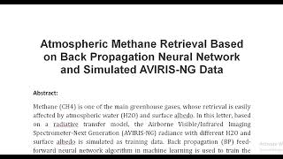 Atmospheric Methane Retrieval Based on Back Propagation Neural Network and Simulated AVIRIS NG Data [upl. by Audras]