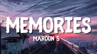 MEMORIES  MAROON 5  LYRICAL  VIBE [upl. by Dan]