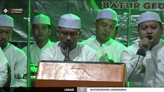 LIVE BATURGEDONG DANAWARIH TEGAL BERSHOLAWAT BERSAMA ZAHIR MANIA REMBANG [upl. by Naiviv]