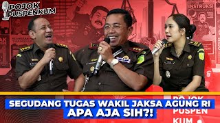 SEGUDANG TUGAS WAKIL JAKSA AGUNG APA AJA SIH [upl. by Notsua]