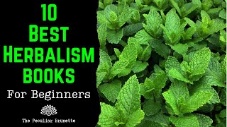 BEST HERBALISM BOOKS FOR BEGINNERS [upl. by Giule]