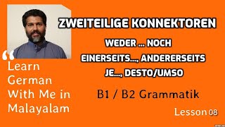 08 Zweiteilige Konnektoren 02  B1  B2 ജർമ്മൻ ഗ്രാമർ മലയാളത്തിൽ Learn German in Malayalam [upl. by Couture173]