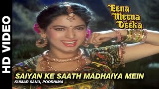 Saiyan Ke Saath Madhaiya Mein  Eena Meena Deeka  Kumar Sanu amp Poornima  Rishi Kapoor [upl. by Dodd]