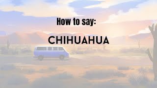 How to Pronounce Chihuahua  Learn Correct Pronunciation Fast [upl. by Anniahs]