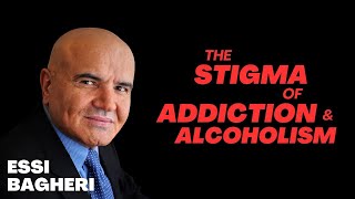 The Stigma of Addiction and Alcoholism  Podcast [upl. by Lavoie]