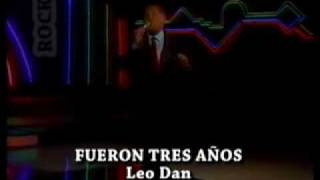 FUERON TRES AÑOSLEO DANflv [upl. by Shandeigh]