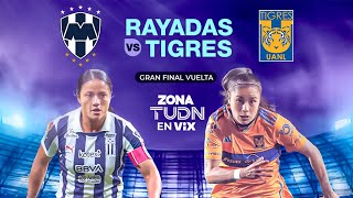 EN VIVO🔴  LA GRAN FINAL VUELTA  RAYADAS VS TIGRES FEMENIL [upl. by Ludlow]