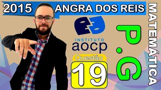 INSTITUTO AOCP 2015  ANGRA DOS REIS  Q 19  PROF MATEMÁTICA PG [upl. by Brandise921]