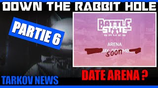 Down the Rabbit Hole Part 6  Partie 6  BOSS et Arena  NEWS Tarkov Fr [upl. by Kera115]