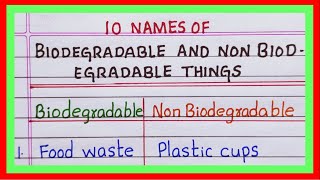 Biodegradable and non biodegradable things  5  10 Biodegradable and non biodegradable substances [upl. by Nosa545]