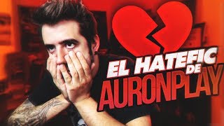 EL HATEFIC DE AURONPLAY [upl. by Ellinnet57]