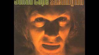 Julian Cope  Skellingtons inner groove [upl. by Nel]