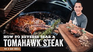 Reverse Seared Tomahawk Steak on a Gas Grill [upl. by Bryant]