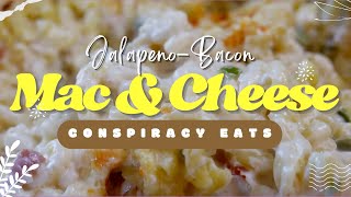 BaconJalapeno Mac amp Cheese  Conspiracy Eats [upl. by Leumek733]