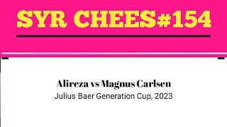 Alireza vs Magnus Carlsen • Julius Baer genaration Cup 2023 [upl. by Suoivatram]