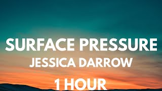 1 HOUR LOOP Jessica Darrow  Surface Pressure From quotEncantoquot [upl. by Assenna]