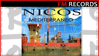 Nicos  Mediterraneo Full AlbumOfficial Audio [upl. by Ettelrahc]