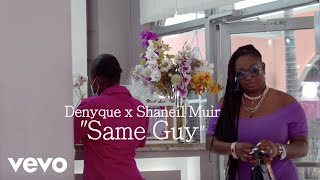 Shaneil Muir Denyque  Same Guy Official Music Video [upl. by Schott722]