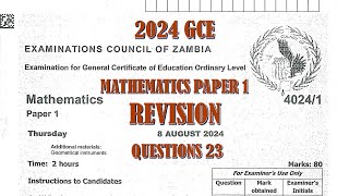 2024 GCE MATHEMATICS PAPER 1 QUESTION 23 [upl. by Morette]