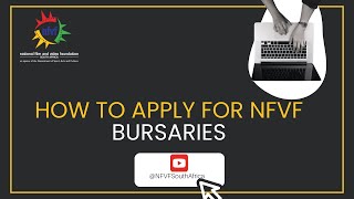 NFVF Bursary Registration Process Explainer Video [upl. by Rodl]