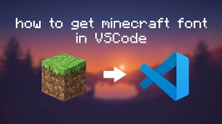 How to Get MINECRAFT Font in VSCODE [upl. by Tehr]