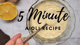 QUICK amp EASY AIOLI RECIPE [upl. by Aihtnic]