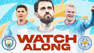 MAN CITY vs LEICESTER CITY  LIVE Watchalong [upl. by Soraya]