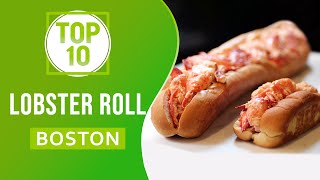 Top 10 Best Lobster Rolls in Boston [upl. by Andrel703]