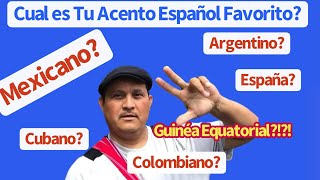 Cual es Tu Acento Español Favorito EL COLOMBIANO EL DE ESPAÑA ARGENTINO CUBANO [upl. by Notyep]