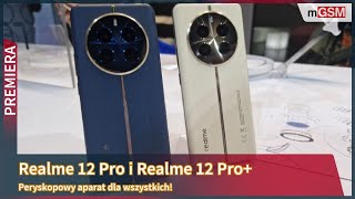 Realme 12 Pro i 12 Pro prosto z premiery [upl. by Paugh673]